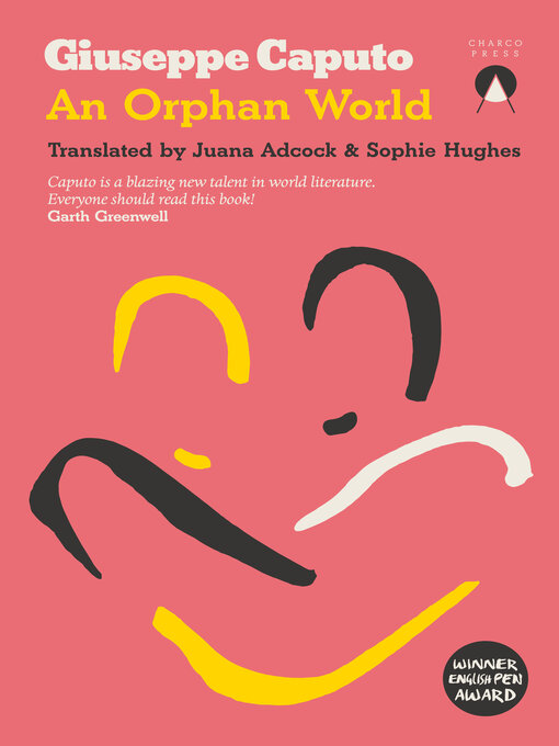 Title details for An Orphan World by Giuseppe Caputo - Available